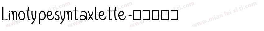 Linoty pesyntaxlette字体转换